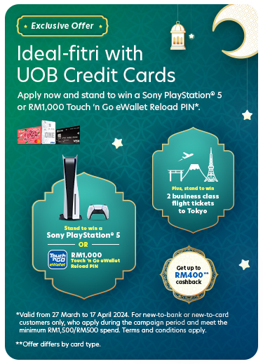Ideal-fitri with UOB Credit Card